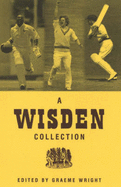 A Wisden Collection: v. 1