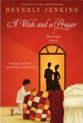 A Wish and a Prayer: A Blessings Novel - Jenkins, Beverly