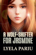 A Wolf-Shifter for Jasmine