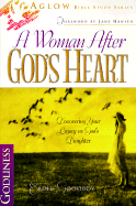 A Woman After God's Heart: Discovering Your Legacy as God's Daughter - Goodboy, Eadie