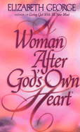 A Woman After God's Own Heart