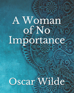 A Woman of No Importance