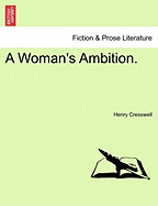 A Woman's Ambition.