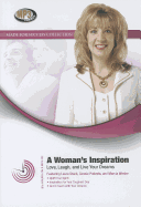 A Woman's Inspiration: Love, Laugh, and Live Your Dreams