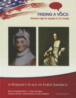 A Woman's Place in Early America - Gelletly, LeeAnne