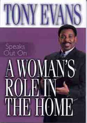 A Woman's Role in the Home - Evans, Tony