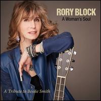 A Woman's Soul: A Tribute to Bessie Smith - Rory Block