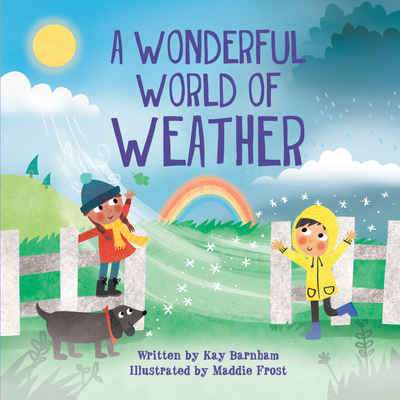 A Wonderful World of Weather - Barnham, Kay