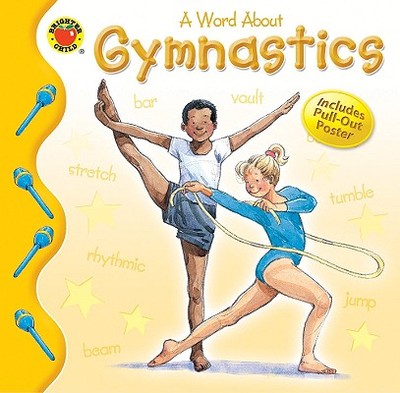 A Word about Gymnastics - Gibbs, Lynne