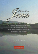 A Word with Jesus: A year book of daily readings