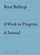 A Work in Progress, A Journal