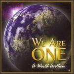 A World Anthem - We Are One