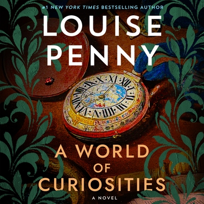 A World of Curiosities - Penny, Louise, and Bathurst, Robert (Read by)