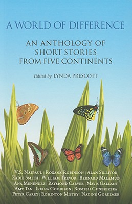A World of Difference: An Anthology of Short Stories from Five Continents - Prescott, Lynda