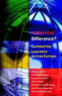 A World of Difference?: Comparing Learners Across Europe