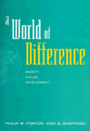 A World of Difference: Society, Nature, Development
