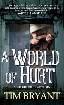 A World of Hurt - Bryant, Tim