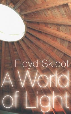 A World of Light - Skloot, Floyd