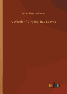 A Wreth of Virginia Bay Leaves