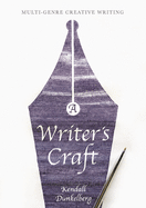 A Writer's Craft: Multi-Genre Creative Writing