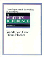 A Writer's Reference: Developmental Exercises