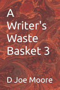 A Writer's Waste Basket 3