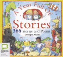 A Year Full of Stories: 366 Stories and Poems