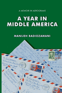 A Year in Middle America: a memoir in aerograms