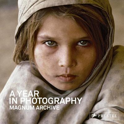 A Year in Photography: Magnum Archive - Magnum Photos (Editor)