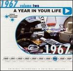 A Year In Your Life: 1967, Vol. 2