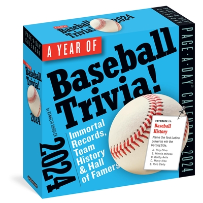 A Year of Baseball Trivia! Page-a-Day Calendar 2024: Immortal Records, Team History & Hall of Famers - Workman Calendars