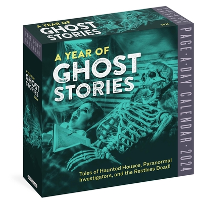 A Year of Ghost Stories Page-a-Day Calendar 2024: Tales of Haunted Houses, Paranormal Investigators, and the Restless Dead - Workman Calendars