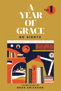 A Year of Grace, Volume 1: Collected Sermons of Advent Through Pentecost Volume 1