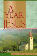 A Year with Jesus - Hohle, Elmer M (Translated by)