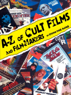 A-Z of Cult Films and Film-Makers