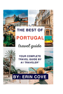 A1 Traveler: Portugal (Travel Guide) Planning A Trip To Portugal