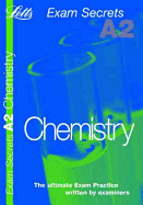 A2 Exam Secrets Chemistry