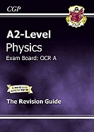 A2-Level Physics OCR A Complete Revision & Practice