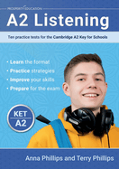 A2 Listening: Ten practice tests for the Cambridge Key for Schools