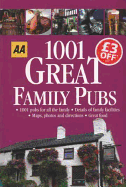 AA 1001 Great Family Pubs: Britain
