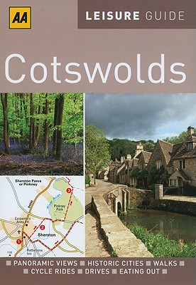 AA Leisure Guide: Cotswolds - Knowles, Christopher