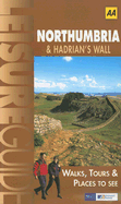 AA Leisure Guide: Northumbria and Hadrian's Wall: Walks, Tours & Places to See - AA Publishing (Creator)
