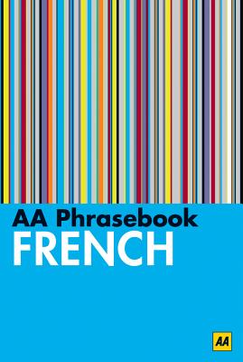 AA Phrasebook French - AA Publishing