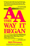 AA, the Way It Began