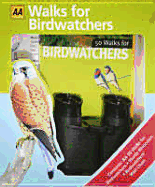 AA Walks for Birdwatchers: 50 Walks for Birdwatchers - Knowlden, Martin