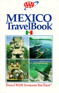 AAA 1999 Mexico Travel Book - American Automobile Association, and AAA Publishing