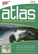 AAA 2005 Road Atlas: United States / Canada / Mexico (AAA North American Road Atlas (Large Print))