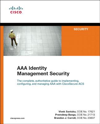 AAA Identity Management Security - Santuka, Vivek, and Banga, Premdeep, and Carroll, Brandon