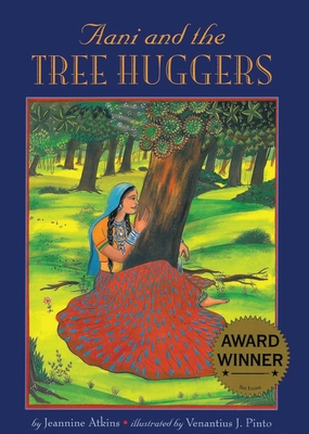 Aani and the Tree Huggers - Atkins, Jeannine