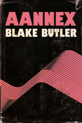 Aannex - Butler, Blake